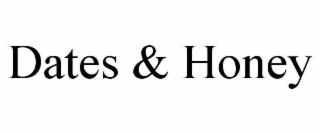 DATES & HONEY
