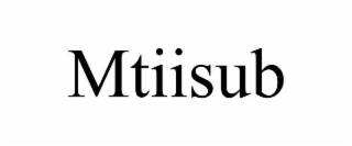 MTIISUB