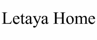 LETAYA HOME