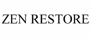 ZEN RESTORE