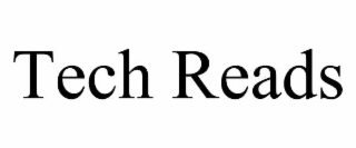 TECH READS