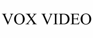 VOX VIDEO