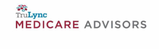 TRULYNC MEDICARE ADVISORS