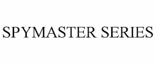 SPYMASTER SERIES