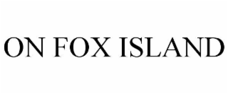 ON FOX ISLAND