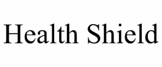 HEALTH SHIELD