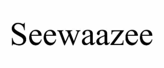 SEEWAAZEE