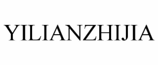 YILIANZHIJIA
