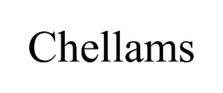 CHELLAMS