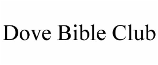 DOVE BIBLE CLUB