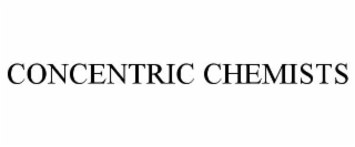 CONCENTRIC CHEMISTS