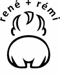 RENÉ + RÉMI