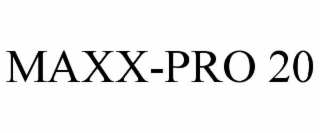 MAXX-PRO 20