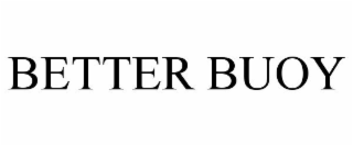 BETTER BUOY