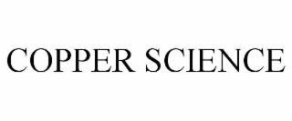 COPPER SCIENCE