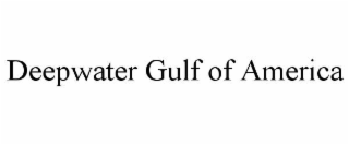 DEEPWATER GULF OF AMERICA