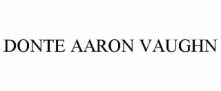 DONTE AARON VAUGHN