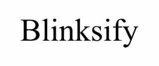 BLINKSIFY