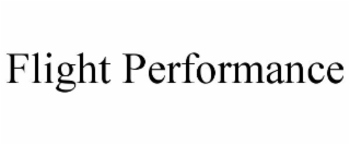 FLIGHT PERFORMANCE