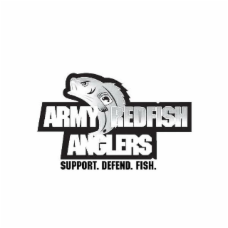 ARMY RED FISH ANGLERS SUPPORT DEFEND FISH