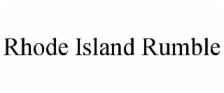 RHODE ISLAND RUMBLE