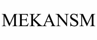 MEKANSM