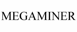 MEGAMINER