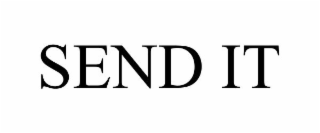 SEND IT