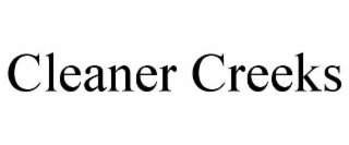 CLEANER CREEKS