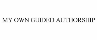 MY OWN GUIDED AUTHORSHIP