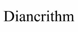 DIANCRITHM