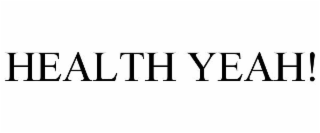 HEALTH YEAH!