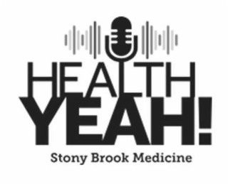 HEALTH YEAH! STONY BROOK MEDICINE