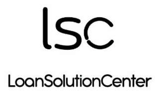 LSC LOANSOLUTIONCENTER