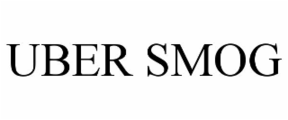 UBER SMOG