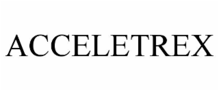 ACCELETREX