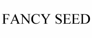 FANCY SEED