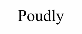 POUDLY