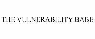 THE VULNERABILITY BABE