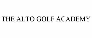THE ALTO GOLF ACADEMY