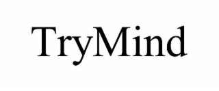 TRYMIND