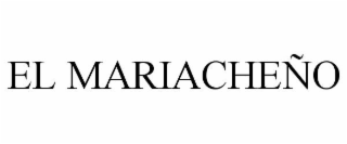 EL MARIACHEÑO