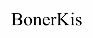 BONERKIS