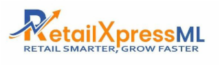 RETAILXPRESSML RETAIL SMARTER, GROW FASTER