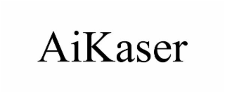 AIKASER