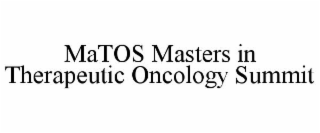 MATOS MASTERS IN THERAPEUTIC ONCOLOGY SUMMIT