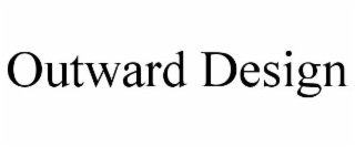 OUTWARD DESIGN