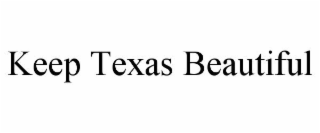 KEEP TEXAS BEAUTIFUL