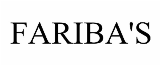 FARIBA'S