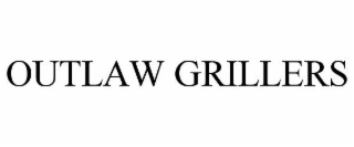 OUTLAW GRILLERS